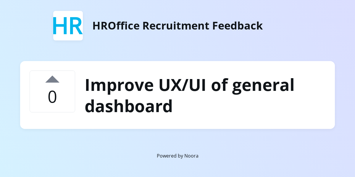 Improve UX/UI of general dashboard | Product Roadmap | HROffice Recruitment